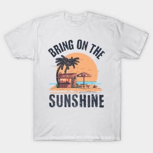 Bring on the Sunshine T-Shirt